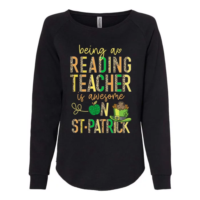 Reading Teacher School St Patrick Leopard Shamrock Clover Gift Womens California Wash Sweatshirt