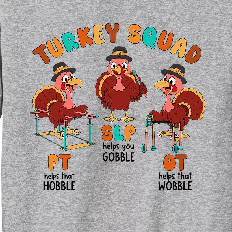 Retro Turkey Squad Thanksgiving SLP OT PT Therapy Team Tall Sweatshirt