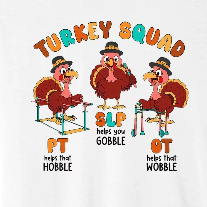 Retro Turkey Squad Thanksgiving SLP OT PT Therapy Team ChromaSoft Performance T-Shirt