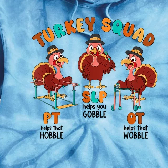 Retro Turkey Squad Thanksgiving Slp Ot Pt Therapy Team Tie Dye Hoodie