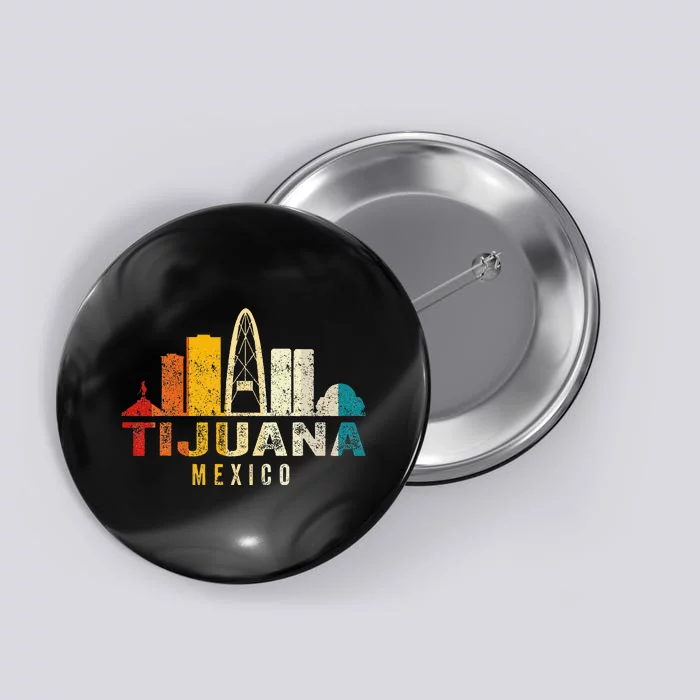 Retro Tijuana Skyline Vintage Mexico Souvenir Button