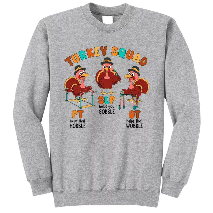 Retro Turkey Squad Thanksgiving SLP OT PT Therapy Team Tall Sweatshirt