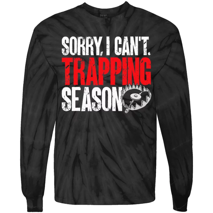 retro  Trapper sorry, i can't trapping season Tie-Dye Long Sleeve Shirt