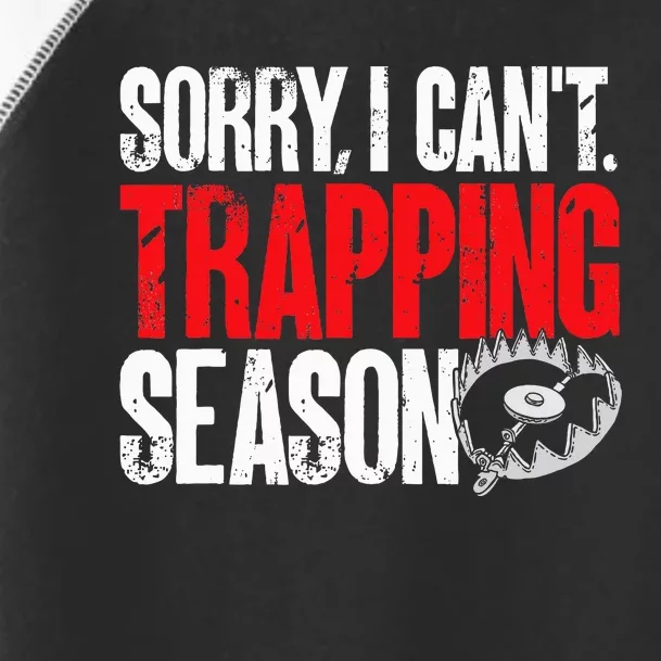 retro  Trapper sorry, i can't trapping season Toddler Fine Jersey T-Shirt