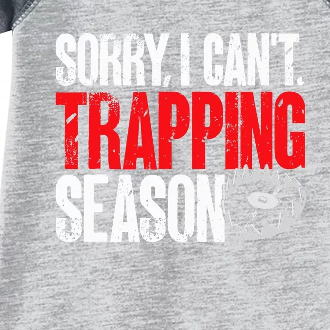 retro  Trapper sorry, i can't trapping season Infant Baby Jersey Bodysuit