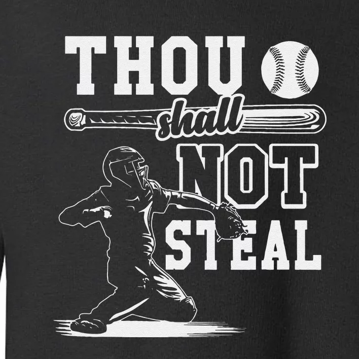 Retro Thou Shalt Not Steal Pitcher Strikeout Baseball Player Toddler Sweatshirt