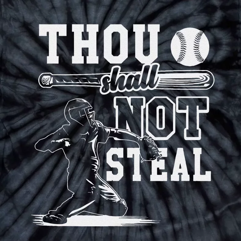 Retro Thou Shalt Not Steal Pitcher Strikeout Baseball Player Tie-Dye T-Shirt