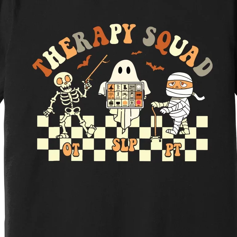 Retro Therapy Squad SLP OT PT Team Halloween Speech Physical Premium T-Shirt