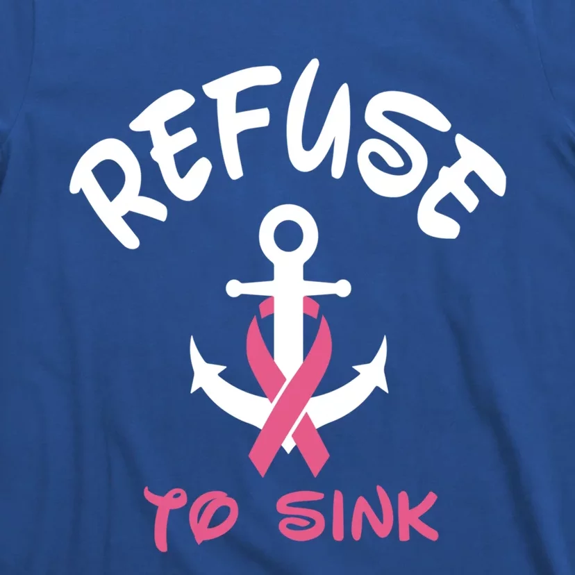 Refuse To Sink Breast Cancer Awareness Pink Ribbon Gift T-Shirt