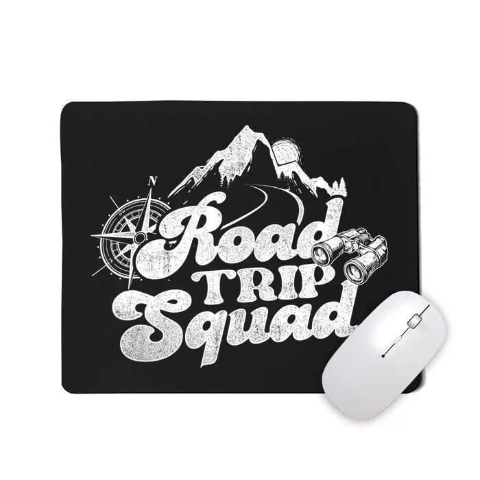 Road Trip Squad Funny Travel Hiking Camping & Outdoors Mousepad