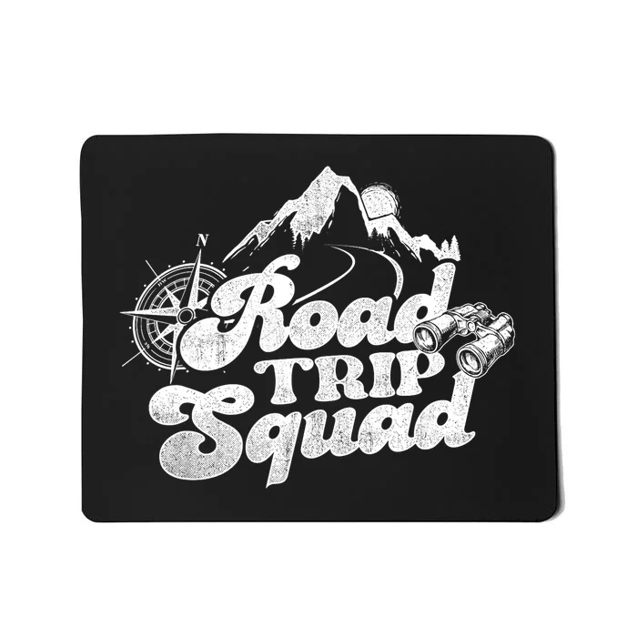 Road Trip Squad Funny Travel Hiking Camping & Outdoors Mousepad