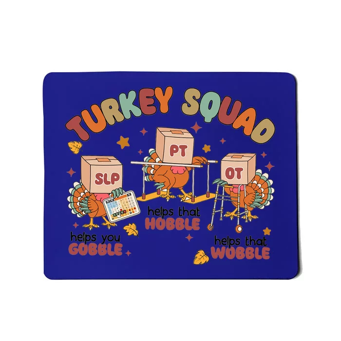 Retro Thankful Slp Ot Pt Turkey Squad Thanksgiving Therapist Gift Mousepad