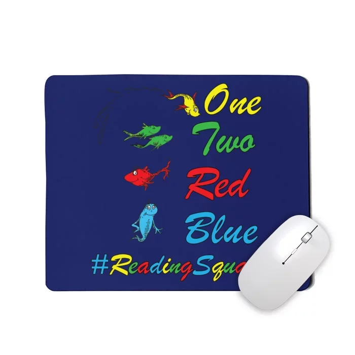 Reading Teacher Squad Oh The Places One Two Red Blue Fish Mousepad