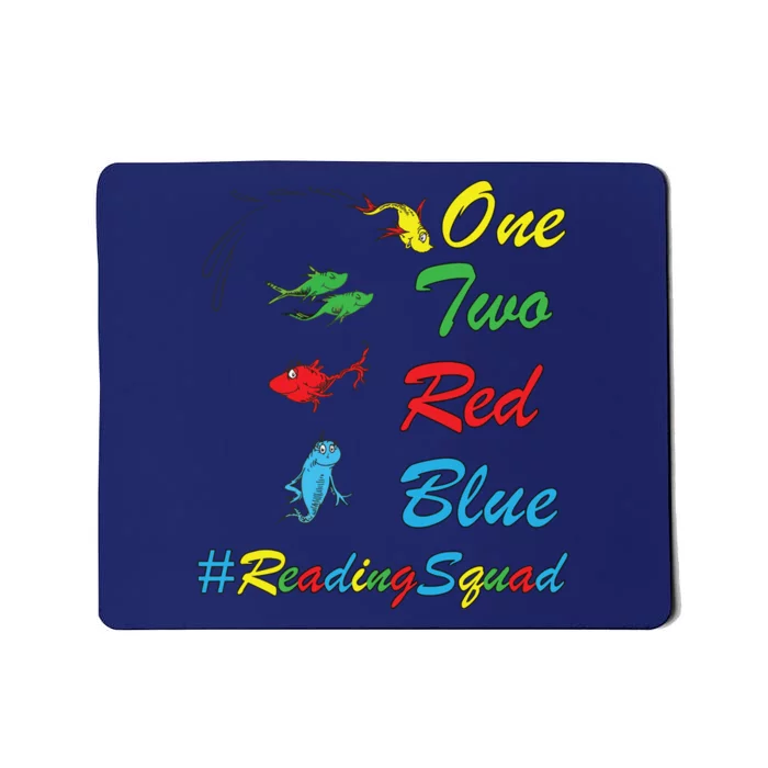 Reading Teacher Squad Oh The Places One Two Red Blue Fish Mousepad