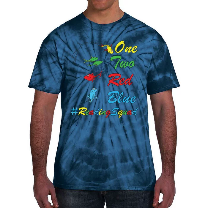 Reading Teacher Squad Oh The Places One Two Red Blue Fish Tie-Dye T-Shirt