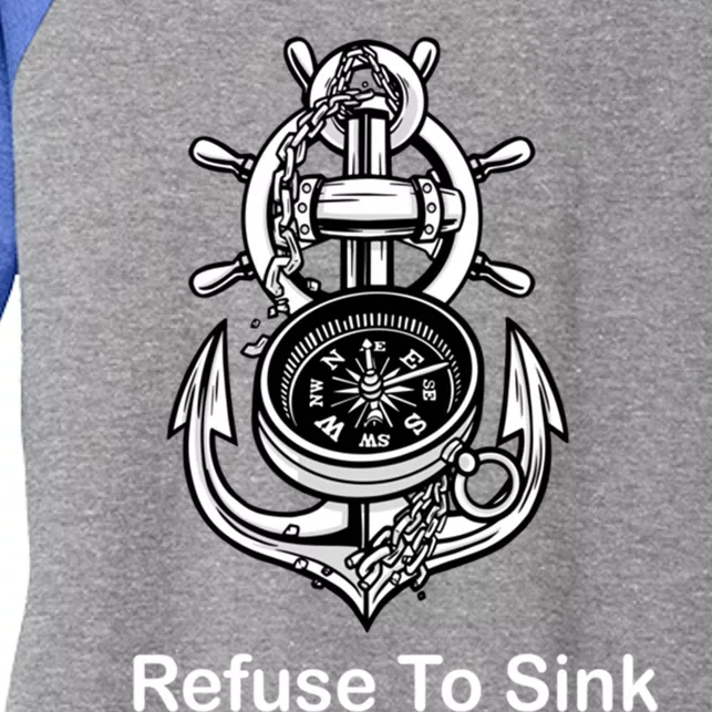 Refuse To Sink Anchor Unisex And With Sayings Gift Women's Tri-Blend 3/4-Sleeve Raglan Shirt