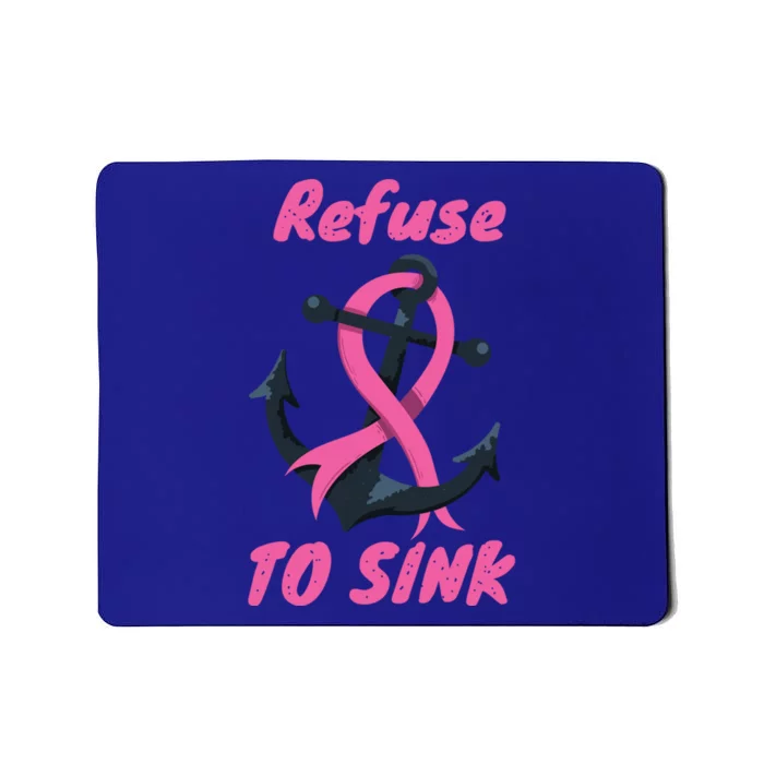 Refuse To Sink October Month Campaign Anchor Pink Ribbon Gift Mousepad