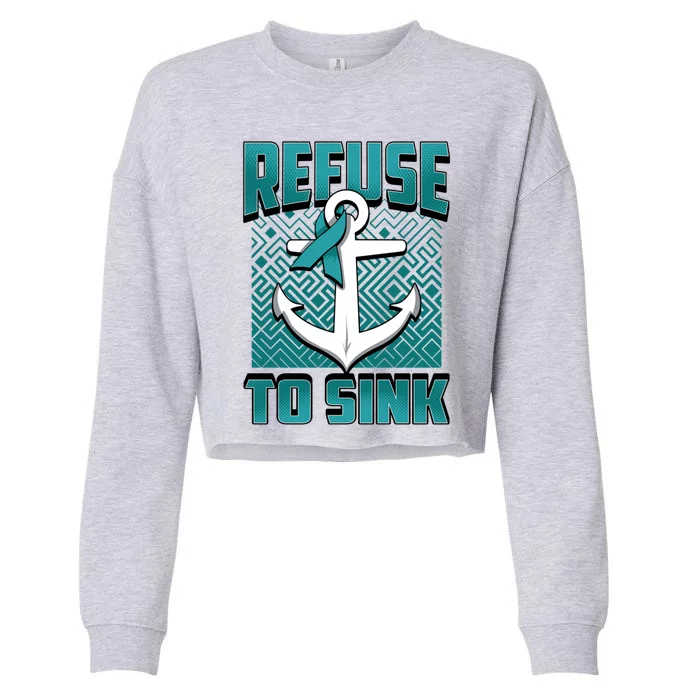 Refuse To Sink Ovarian Cancer Awareness Ribbon Funny Gift Great Gift Cropped Pullover Crew