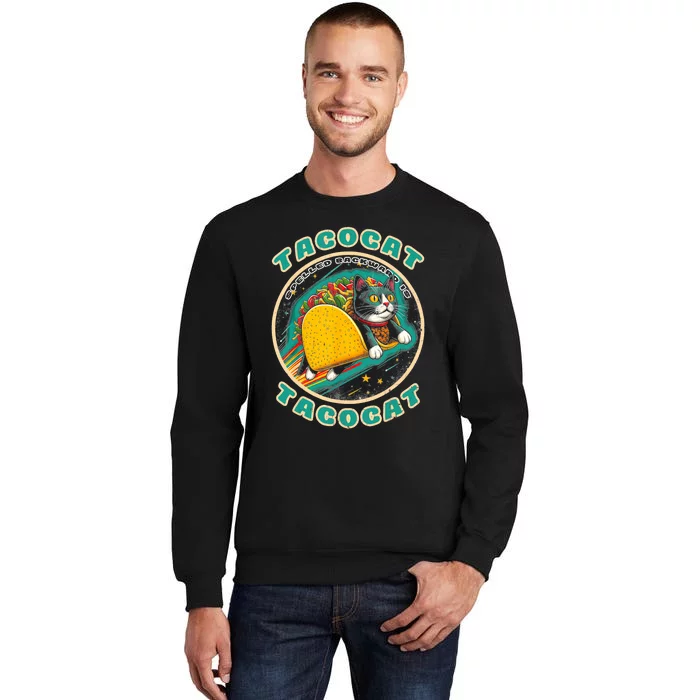 Retro Tacocat Spelled Backward Is Tacocat Funny Cat Tall Sweatshirt