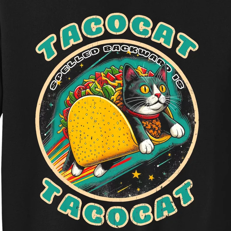 Retro Tacocat Spelled Backward Is Tacocat Funny Cat Tall Sweatshirt