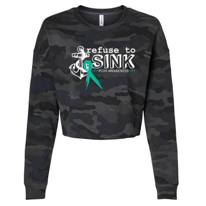 Refuse To Sink Pcos Awareness Polycystic Ovarian Syndrome Cool Gift Cropped Pullover Crew