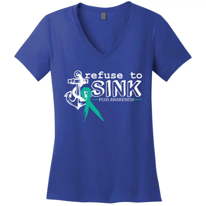 Refuse To Sink Pcos Awareness Polycystic Ovarian Syndrome Cool Gift Women's V-Neck T-Shirt