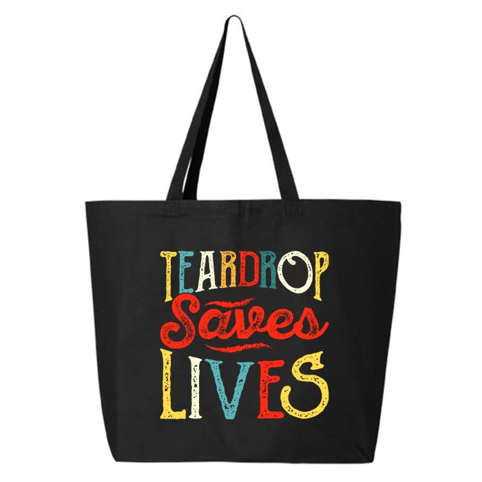 Retro Teardrop Save Lives RV Camping Camper Gift 25L Jumbo Tote