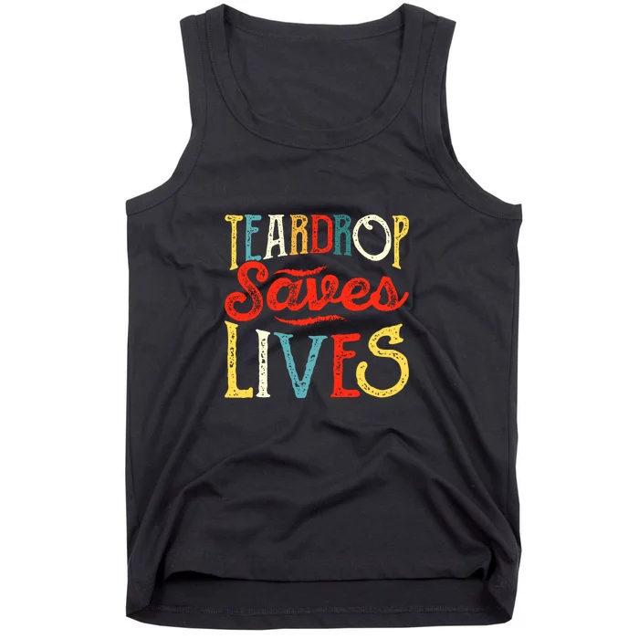 Retro Teardrop Save Lives RV Camping Camper Gift Tank Top