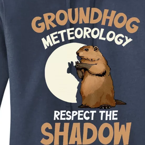 Respect The Shadow Meteorology Funny Groundhog Day Women's Pullover Hoodie