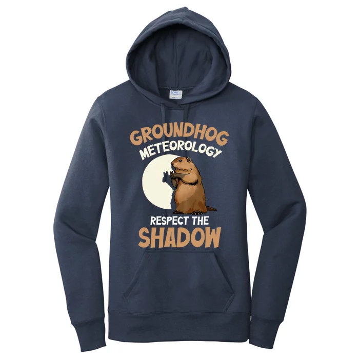 Respect The Shadow Meteorology Funny Groundhog Day Women's Pullover Hoodie