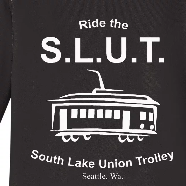 Ride The S.L.U.T. South Lake Union Trolley Seattle Baby Long Sleeve Bodysuit