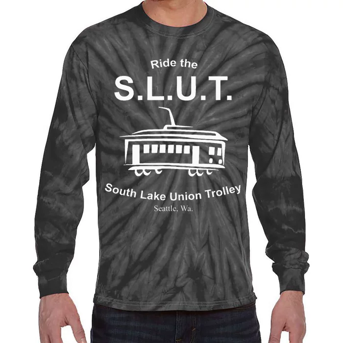 Ride The S.L.U.T. South Lake Union Trolley Seattle Tie-Dye Long Sleeve Shirt