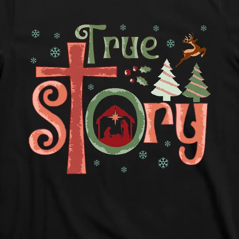 Retro True Story Jesus Christmas Nativity Scene Christian T-Shirt