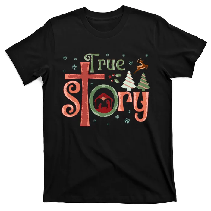 Retro True Story Jesus Christmas Nativity Scene Christian T-Shirt