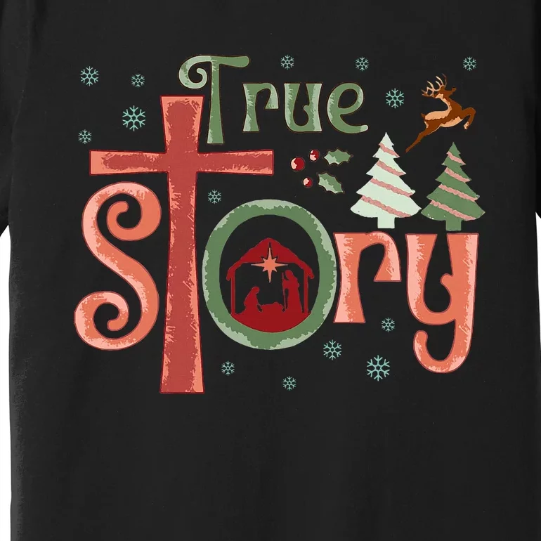 Retro True Story Jesus Christmas Nativity Scene Christian Premium T-Shirt