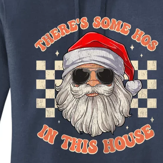 Retro ThereS Some Hos In This House Santa Claus Christmas Raglan Baseball Women's Pullover Hoodie