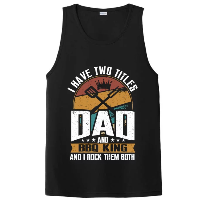 Retro Two Title Dad And Bbq King Rock Them Both Barbecue Dad Gift Performance Tank