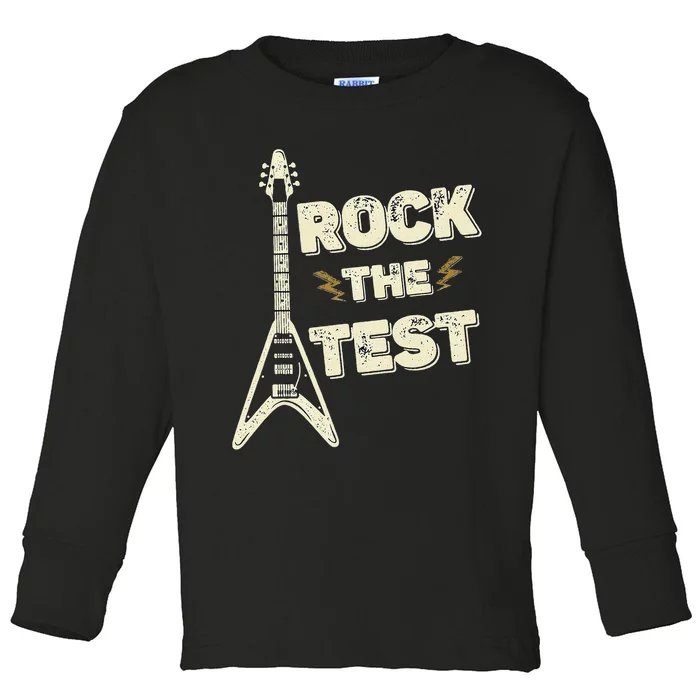 Rock The Test Guitar Testing Day Teacher Test Day Teacher Toddler Long Sleeve Shirt