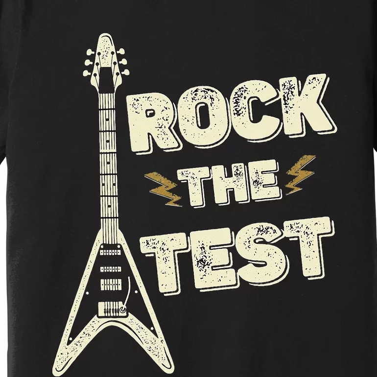 Rock The Test Guitar Teacher Test Day Testing Day Teacher Premium T-Shirt