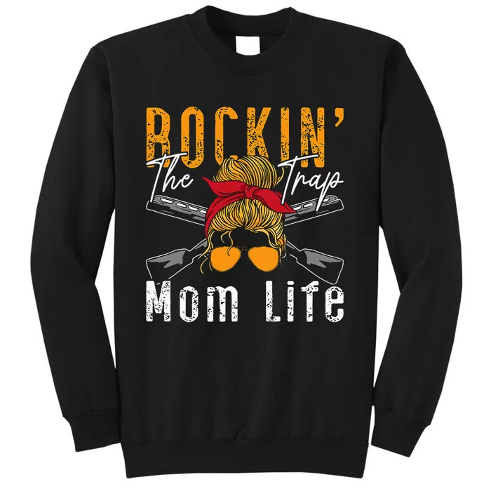 Rockin The Trap Mom Life Clay Target Shooting Clay Shooting Sweatshirt