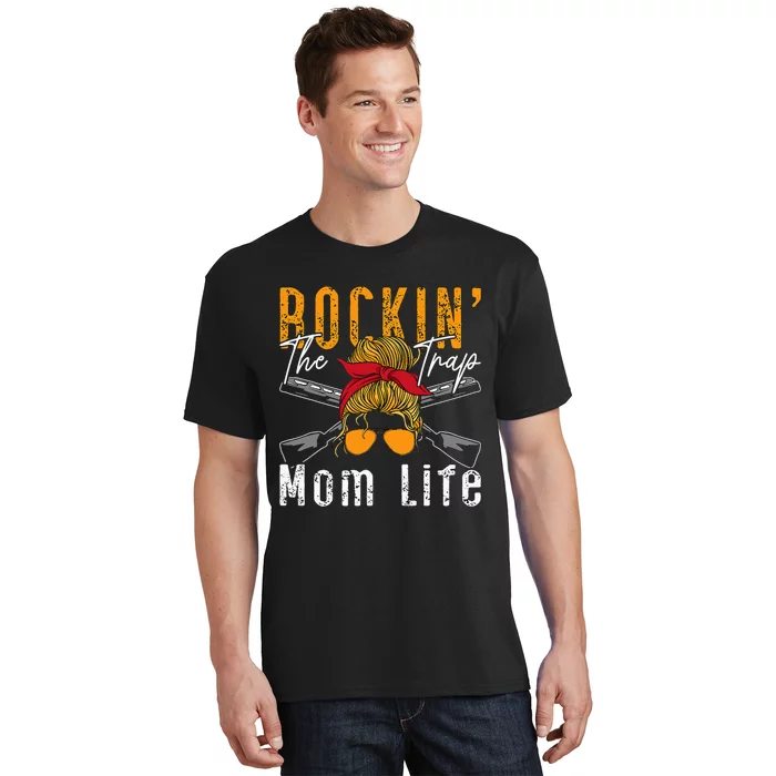 Rockin The Trap Mom Life Clay Target Shooting Clay Shooting T-Shirt