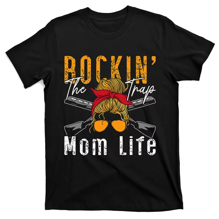 Rockin The Trap Mom Life Clay Target Shooting Clay Shooting T-Shirt