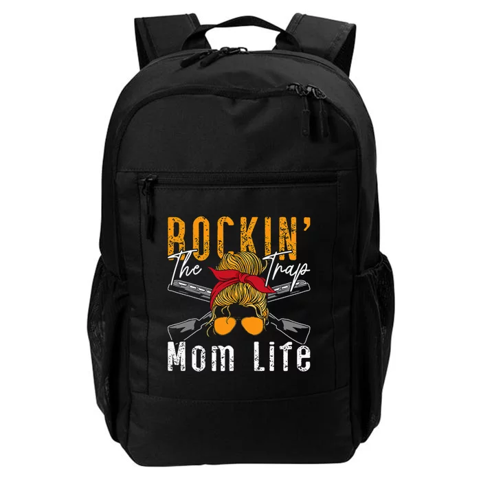 Rockin The Trap Mom Life Clay Target Shooting Clay Shooting Daily Commute Backpack