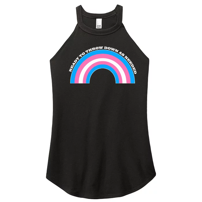 Ready To Throw Down As Needed Women’s Perfect Tri Rocker Tank