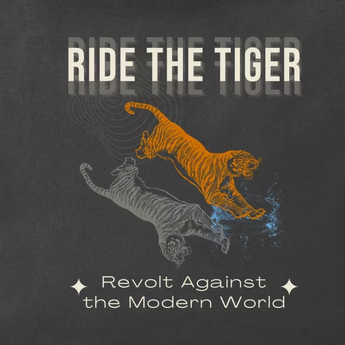 Ride The Tiger Julius Evola Revolt Against The Modern World Zip Tote Bag