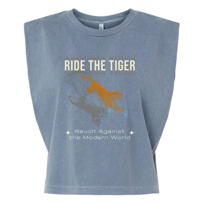 Ride The Tiger Julius Evola Revolt Against The Modern World Garment-Dyed Women's Muscle Tee