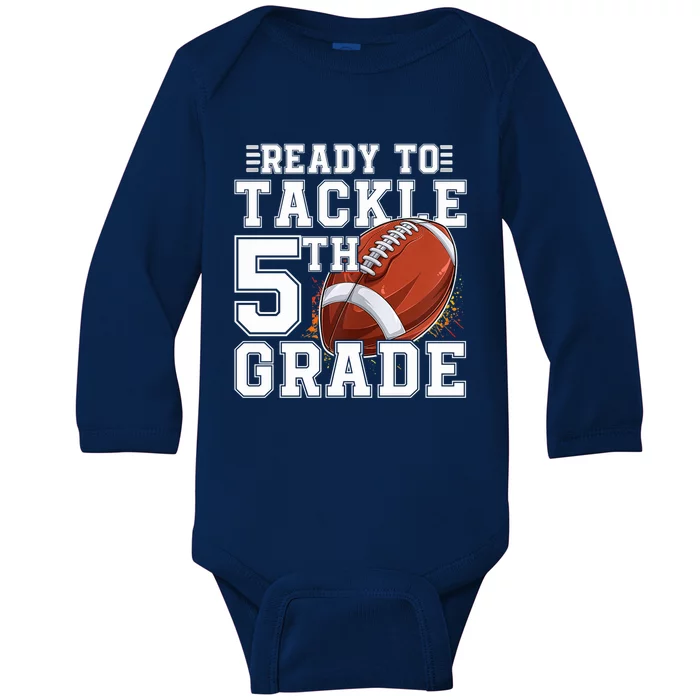 Ready To Tackle 5Th Grade Back To School 1St Day Fifth Grade Gift Baby Long Sleeve Bodysuit