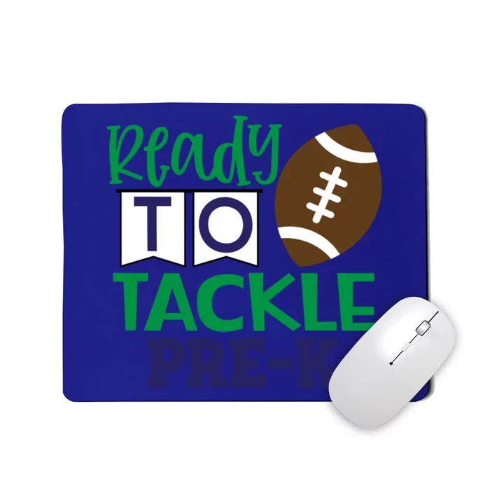 Ready To Tackle Football Theme PreKindergarten Gift Mousepad