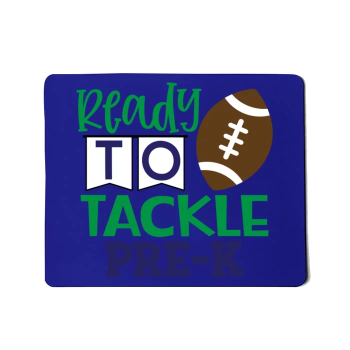 Ready To Tackle Football Theme PreKindergarten Gift Mousepad