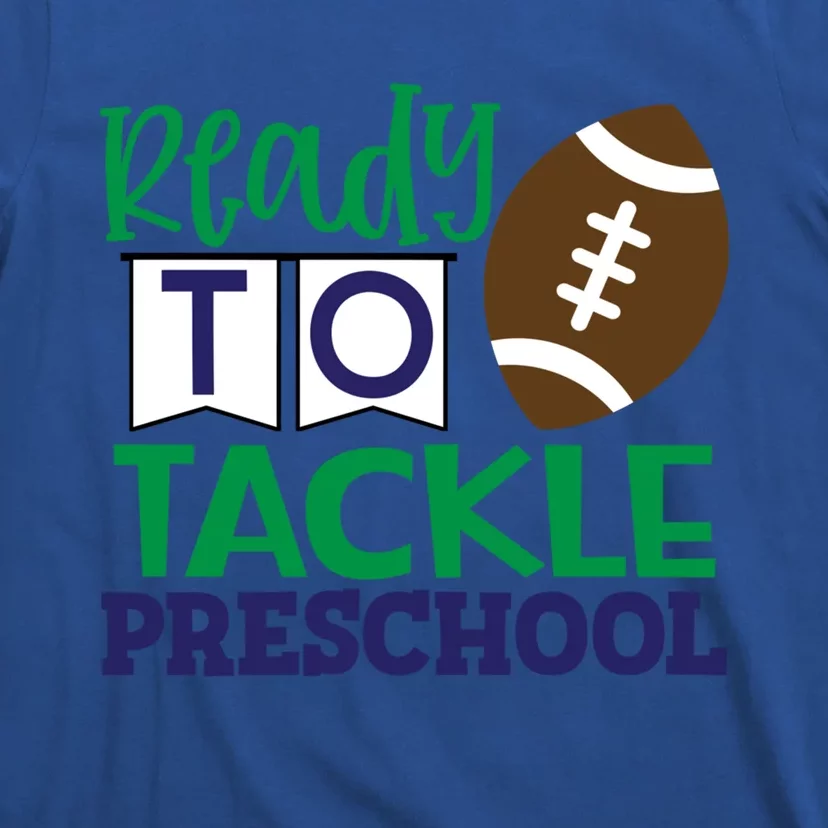 Ready To Tackle Football Theme Preschool Gift T-Shirt